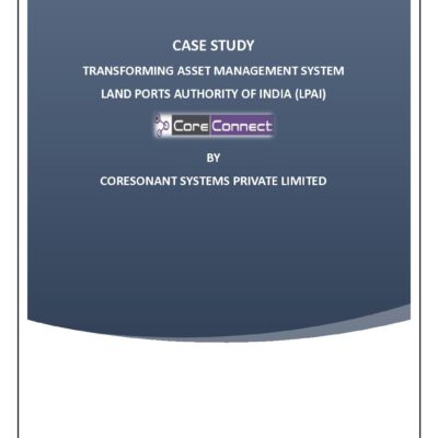 Coresonant Systems Case Study - Land Port Authority of India